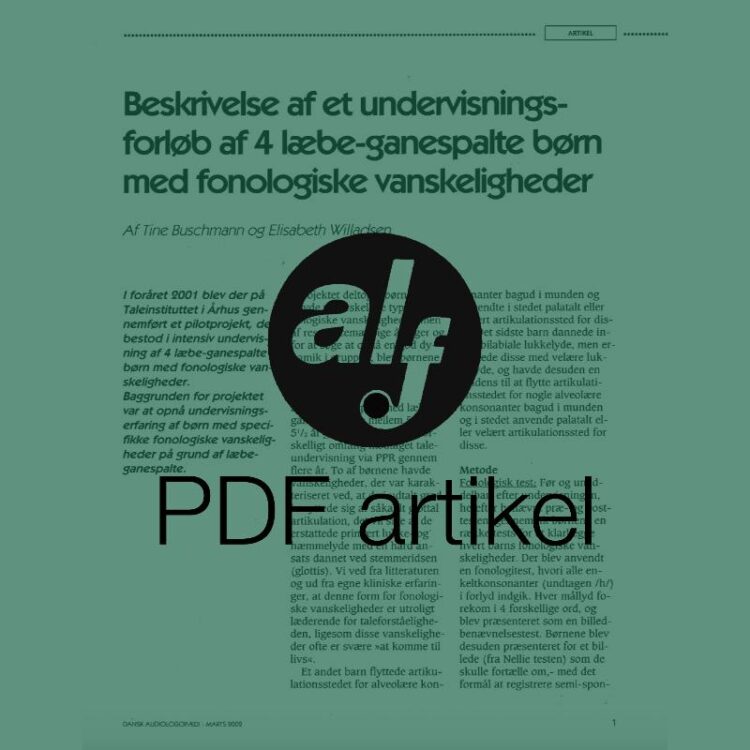 Beskrivelse af et undervisningsforløb af 4 læbe-ganespalte børn med fonologiske vanskeligheder