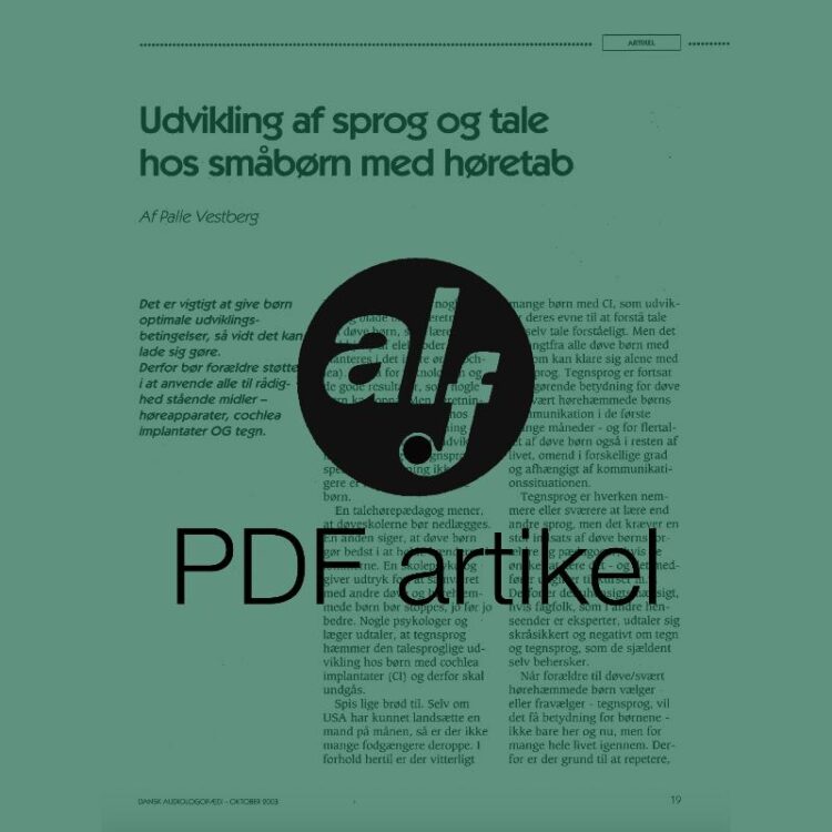 Udvikling af sprog og tale hos småbørn med høretab