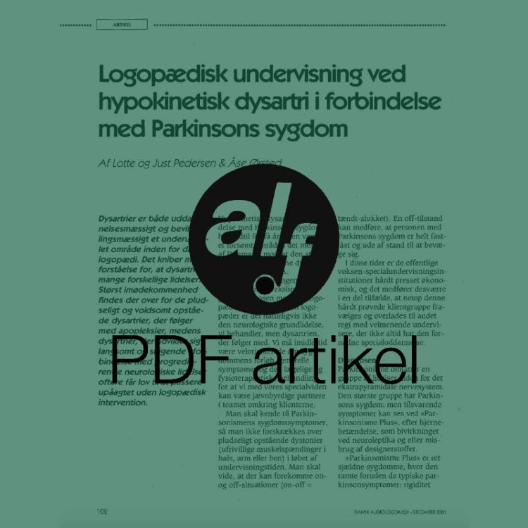 Logopædisk undervisning ved hypokinetisk dysartri i forbindelse med Parkinsons sygdom
