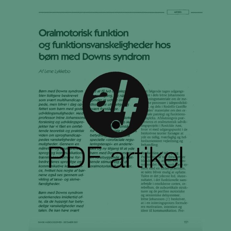 Oralmotorisk funktion og funktionsvanskeligheder hos børn med Downs syndrom